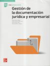 La Gestion De La Documentacion Juridica Y Empresarial. Gs