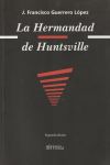 LA HERMANDAD DE HUNTSVILLE