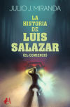 LA HISTORIA DE LUIS SALAZAR (EL COMIENZO)