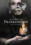 LA HUELLA DE FRANKENSTEIN: ANTOLOGÍA DE RELATOS