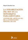 LA INHABILITACION DEL REY EN LA MONARQUIA PARLAMENTARIA ANA