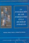 LA INTEGRACION DE LOS INMIGRANTES EN LA SOCIEDAD ANDALUZA