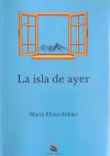 LA ISLA DE AYER