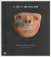 LA ISLA DE LOS CANARIOS 1 - GENTES,TIEMPOS Y LUGAR