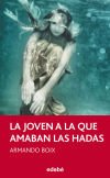 LA JOVEN A LA QUE AMABAN LAS HADAS