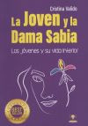 LA JOVEN Y LA DAMA SABIA