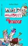 LA LEY DE MURPHY DEL AMOR