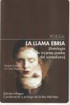 LA LLAMA EBRIA. ANTOLOG&Iacute;A DE MUJERES POETAS DEL SURREALISMO