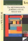 LA METODOLOGIA JURIDICA EN EL SIGLO XIX