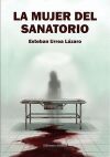LA MUJER DEL SANATORIO
