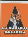 La Naranja Mecanica. El Libro Del 50 Aniversario De Palacios, Jesús; López, Jesús Antonio; Echague, Jaime V.