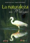 LA NATURALEZA EN MÁLAGA