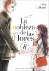 LA NOBLEZA DE LAS FLORES, VOL. 8