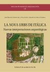 LA NOVA URBS DE ITALICA