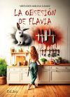 LA OBSESI&Oacute;N DE FLAVIA
