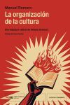 LA ORGANIZACION DE LA CULTURA