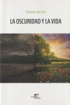 LA OSCURIDAD Y LA VIDA