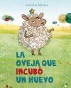 LA OVEJA QUE INCUB&Oacute; UN HUEVO