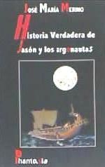 Portada de HISTORIA VERDADERA DE JASON Y LOS ARGONAUTAS