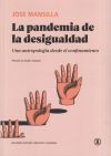 LA PANDEMIA DE LA DESIGUALDAD