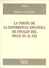 LA POESIA DE LA EXPERIENCIA ESPAÑOLA DE FINALES DEL SIGLO XX AL X XI