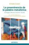 LA PREEMINENCIA DE LA PALABRA METAFORICA . Heidegger, Maestro Eckhart, Novalis