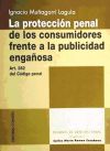 LA PROTECCION PENAL DE LOS CONSUMIDORES FRENTE A LA PUBLICIDAD ENGAÑOSA.