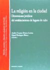 LA RELIGIÓN EN LA CIUDAD.