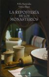 LA REPOSTERÍA DE LOS MONASTERIOS (2ª ED.)