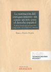 LA RESTITUCI?N DEL ENRIQUECIMIENTO SIN CAUSA: UN RETO PARA EL DERECHO ESPA?OL (D