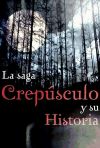 SAGA CREPUSCULO: GUIA OFICIAL ILUSTRADA (THE TWILIGHT SAGA: THE