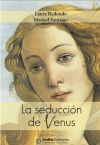 LA SEDUCCI&Oacute;N DE VENUS