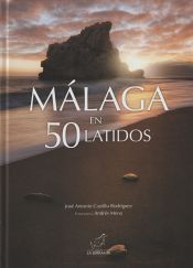 Portada de MALAGA EN 50 LATIDOS