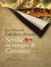 LA SEVILLA DE CERVANTES