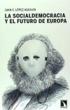 LA SOCIALDEMOCRACIA Y EL FUTURO DE EUROPA