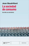 LA SOCIEDAD DE CONSUMO: SUS MITOS, SUS ESTRUCTURAS