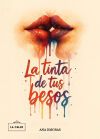 LA TINTA DE TUS BESOS