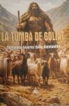 LA TUMBA DE GOLIAT