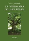 LA VENGANZA DEL HAYA HERIDA