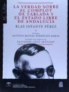 LA VERDAD SOBRE EL COMPLOT DE TABLADA Y EL ESTADO LIBRE DE ANDALUCIA