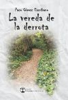 LA VEREDA DE LA DERROTA