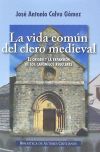 LA VIDA COMÚN DEL CLERO MEDIEVAL