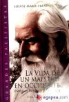 LA VIDA DE UN MAESTRO EN OCCIDENTE