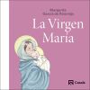 LA VIRGEN MARIA