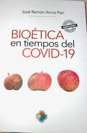 Portada de BIOETICA EN TIEMPOS DEL COVID-19- SEGUNDA ED. AMPLIADA