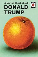 Portada de A Ladybird Book about Trump
