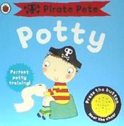 Portada de Pirate Pete's Potty: A Ladybird Potty Training Book