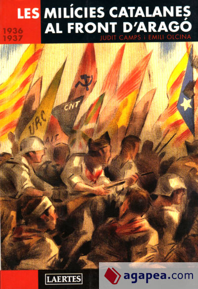 Milicies catalanes al front d'Aragó. 1936-1937