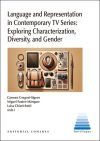 LAGUAGE AND REPRESENTATION IN CONTEMPORARY TV SERIES EXPLOR