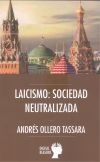 LAICISMO: SOCIEDAD NEUTRALIZADA